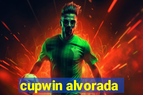 cupwin alvorada